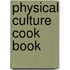 Physical Culture Cook Book