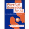 Physical Education For All door Helen Wright