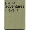 Piano Adventures - Level 1 by Unknown