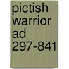 Pictish Warrior Ad 297-841 door Paul Wagner