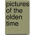 Pictures Of The Olden Time