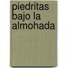 Piedritas Bajo La Almohada by Mauricio Rosencof