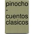 Pinocho - Cuentos Clasicos