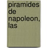 Piramides de Napoleon, Las by William Dietrich
