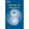 Plasticity and Geotechnics by Hai-Sui Yu