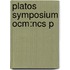 Platos Symposium Ocm:ncs P