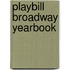 Playbill Broadway Yearbook