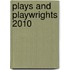 Plays and Playwrights 2010