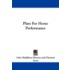 Plays for Home Performance
