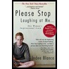 Please Stop Laughing At Me door Jodee Blanco