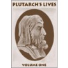 Plutarch's Lives, Volume I door Plutarch