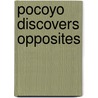 Pocoyo Discovers Opposites by Red Fox