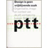 Design is geen vrijblijvende zaak door E. Cleven