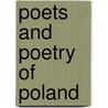Poets and Poetry of Poland door Paul Soboleski