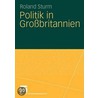 Politik in Großbritannien door Roland Sturm