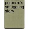 Polperro's Smuggling Story door Jeremy Rowett Johns