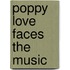 Poppy Love Faces The Music