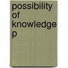 Possibility Of Knowledge P door Quassim Cassam