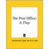 Post Office: A Play (1914) by William Butler Yeats
