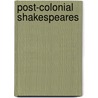 Post-Colonial Shakespeares door Onbekend