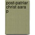 Post-patriar Christ Aara P