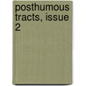 Posthumous Tracts, Issue 2 door Emanuel Swedenborg