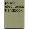 Power Electronics Handbook door Muhammad Rashid