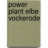 Power Plant Elbe Vockerode door Onbekend