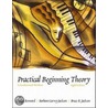 Practical Beginning Theory door Bruce Benward
