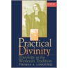Practical Divinity, Vol. 1 by Thomas A. Langford