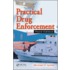 Practical Drug Enforcement