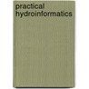 Practical Hydroinformatics door Onbekend