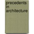Precedents In Architecture