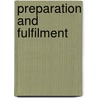 Preparation And Fulfilment door Paul Hedges