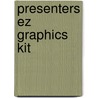Presenters Ez Graphics Kit by Michelle Deck