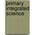 Primary Integrated Science