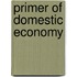 Primer Of Domestic Economy