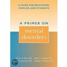 Primer on Mental Disorders door Thomas Eugene Allen