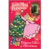Princess Ellie's Christmas by Diana Kimpton