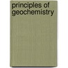 Principles Of Geochemistry by Giulio Ottonello