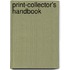 Print-Collector's Handbook