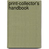 Print-Collector's Handbook by Alfred Whitman