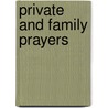 Private And Family Prayers by Unknown