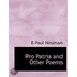 Pro Patria And Other Poems