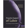 Proactive Support of Labor by Paul Reuwer