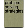 Problem Solving Strategies door Onbekend