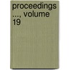 Proceedings ..., Volume 19 by Society Royal Geographi