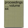 Proceedings ..., Volume 44 by Association New York State