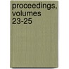 Proceedings, Volumes 23-25 by Somersetshire A