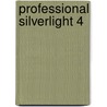 Professional Silverlight 4 door Jason Beres
